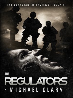 cover image of The Regulators (The Guardian Interviews Book 2)